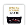 BMW BMW X5 AC Panel 2014-18 - Shreenathji's Car-Tech Studio